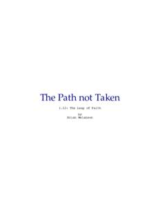 The Path not Taken 1.12: The Leap of Faith by Brian Melanson  TEASER
