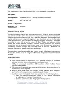 The Rhode Island Public Transit Authority (RIPTA) is recruiting to the position of: MECHANIC Posting Period: September 4, 2014 – through successful recruitment.