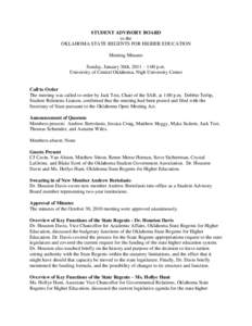 STUDENT ADVISORY BOARD to the OKLAHOMA STATE REGENTS FOR HIGHER EDUCATION Meeting Minutes Sunday, January 30th, 2011 – 1:00 p.m. University of Central Oklahoma, Nigh University Center