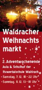 Waldracher Weihnachts markt 2. Adventwochenende Aula & Schulhof der Ruwertalschule Waldrach