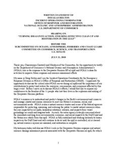 WRITTEN STATEMENT OF DOUGLAS HELTON INCIDENT OPERATIONS COORDINATOR OFFICE OF RESPONSE AND RESTORATION NATIONAL OCEANIC AND ATMOSPHERIC ADMINISTRATION U.S. DEPARTMENT OF COMMERCE