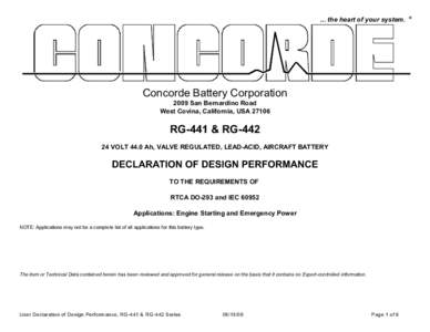 ... the heart of your system.  Concorde Battery Corporation 2009 San Bernardino Road West Covina, California, USA 27106