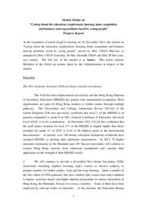    Motion Debate on “Caring about the education, employment, housing, home acquisition and business start-up problems faced by young people” Progress Report