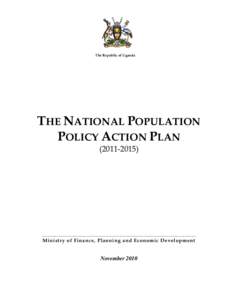 United Nations Population Fund / Ministry of Finance /  Planning and Economic Development / Family planning / Human geography / Reproductive health / Government / Permanent Population Committee / Population Action International / Population / Uganda / United Nations Development Group