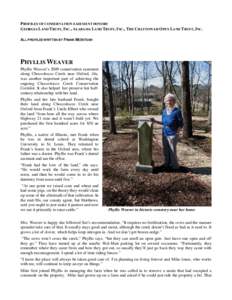 PROFILES OF CONSERVATION EASEMENT DONORS GEORGIA LAND TRUST, INC., ALABAMA LAND TRUST, INC., THE CHATTOWAH OPEN LAND TRUST, INC. ALL PROFILES WRITTEN BY FRANK MCINTOSH PHYLLIS WEAVER Phyllis Weaver’s 2009 conservation 