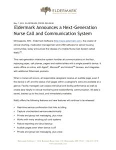    May 7, 2014 ELDERMARK PRESS RELEASE Eldermark Announces a Next-Generation Nurse Call and Communication System