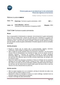 Fiche de poste pour le recrutement par la voie contractuelle Personnels ingénieurs et techniciens Politique handicap / Procédure de sélection Référence du poste ►14INC19 Corps : TCN