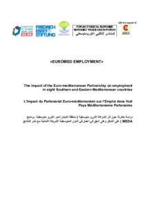 Labour relations / Economy of the European Union / Euromediterranean Partnership / Euro-Mediterranean Partnership / Employment / Euro-Mediterranean free trade area / Euro-Mediterranean Human Rights Network / Trade union / European integration / Business / International trade / Economics