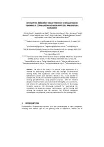 DEVELOPING RESILIENCE SKILLS THROUGH SCENARIO-BASED TRAINING: A COMPARISON BETWEEN PHYSICAL AND VIRTUAL SCENARIOS 1  2