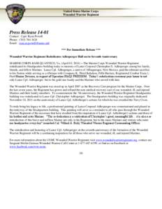 United States Marine Corps Wounded Warrior Regiment Press Release[removed]Contact: Capt. Ryan Powell Phone: ([removed]
