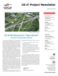 US 41 Project Newsletter Spring 2009 CONTACT INFORMATION  Brett Wallace, P.E.