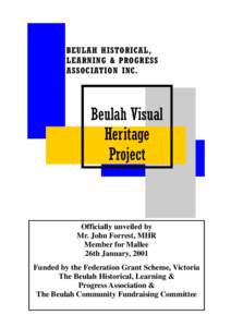 BEULAH HISTORICAL, LEARNING & PROGRESS ASSOCIATION INC. Beulah Visual Heritage