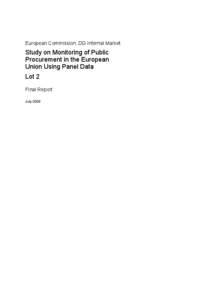 European Commission, DG Internal Market  Study on Monitoring of Public Procurement in the European Union Using Panel Data Lot 2
