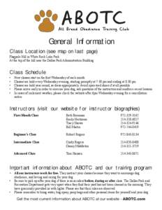 General Information Class Location (see map on last page) Flagpole Hill in White Rock Lake Park At the top of the hill near the Dallas Park Administration Building  Class Schedule