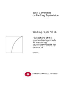 Foundations of the standardised approach for measuring counterparty credit risk exposures