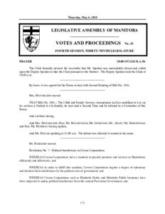 Thursday, May 6, 2010  LEGISLATIVE ASSEMBLY OF MANITOBA __________________________  VOTES AND PROCEEDINGS