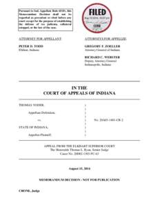 Pursuant to Ind. Appellate Rule 65(D), this Memorandum Decision shall not be regarded as precedent or cited before any court except for the purpose of establishing the defense of res judicata, collateral estoppel, or the