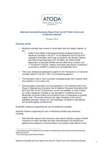 Medicinal Cannabis Summary Report from the ACT Public Forum and Conference Session October 2014 Summary points •