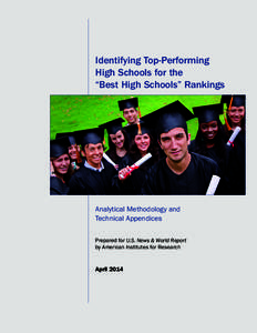 Identifying Top-Performing High Schools for the “Best High Schools” Rankings Analytical Methodology and Technical Appendices