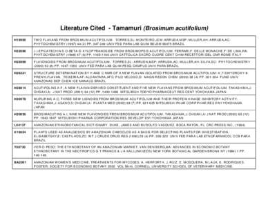 Literature Cited - Tamamuri (Brosimum acutifolium) H18995 TW O F LAVANS FR OM BR OS IMU M A CU TIF OL IUM . TO RR ES,SL: M ON TE IRO ,JCM: A RR UD A,M SP: MU LLE R,A H: A RR UD A,AC: PHYTO CHEM ISTRY[removed]PP. 34