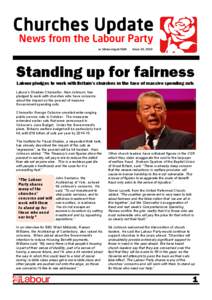 Churches Update News from the Labour Party w: labour.org.uk/faith Issue 10, 2010
