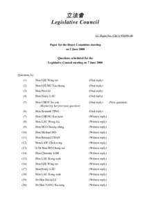 立法會 Legislative Council LC Paper No. CB[removed]Paper for the House Committee meeting on 2 June 2000 Questions scheduled for the