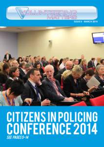 Issue 8 - MarchCitizens in Policing Conference 2014 See PAGES 5-14