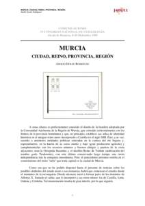 Murcia. Ciudad, reino, provincia, región.