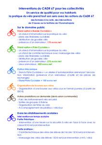 Interventions du CADR 67 pour les collectivités Un service de qualité pour vos habitants la pratique du vélo prend tout son sens avec les actions du CADR 67 des formules à la carte, des interventions de 3 heures sur 