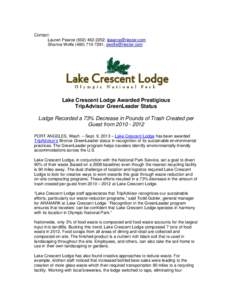 Contact: Lauren Pearce[removed]; [removed] Shanna Wolfe[removed]; [removed] Lake Crescent Lodge Awarded Prestigious TripAdvisor GreenLeader Status