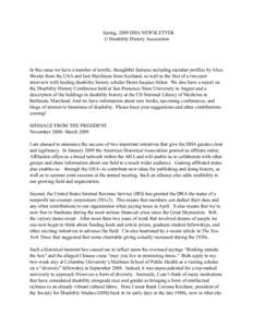 Spring, 2009 DHA NEWSLETTER © Disability History Association In this issue we have a number of terrific, thoughtful features including member profiles by Alice Wexler from the USA and Iain Hutchison from Scotland, as we