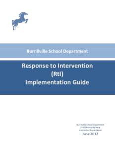 Burrillville School Department  Response to Intervention (RtI) Implementation Guide