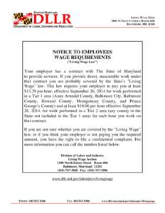 LIVING WAGE UNIT 1100 N. EUTAW STREET, ROOM 606 BALTIMORE, MD[removed]NOTICE TO EMPLOYEES WAGE REQUIREMENTS