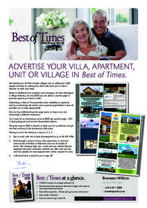 Best of Times Active living in later life Advertise your villa, apartment, unit or village in Best of Times. If I have a concern or a complaInt, who