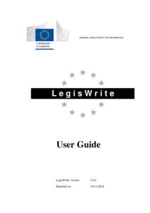 GENERAL DIRECTORATE FOR INFORMATICS  LegisWrite User Guide