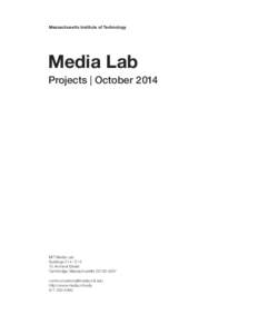 Massachusetts Institute of Technology  Media Lab Projects | October[removed]MIT Media Lab