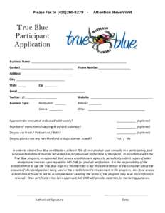 Please Fax to -  Attention Steve Vilnit True Blue Participant