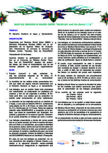 BASES DEL CONCURSO DE RELATOS CORTOS “YACUKLLAY: sed de derecH2Os” TEMÁTICA El Derecho Humano al Agua y Saneamiento. ORGANIZACIÓN Organizado por Medicus Mundi Alava (MMA) y