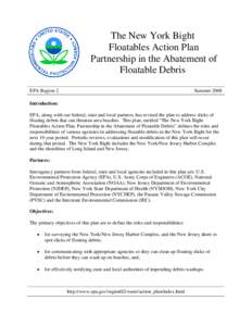 The New York Bight Floatables Action Plan Partnership in the Abatement of Floatable Debris EPA Region 2
