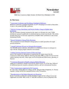 Newsletter Fall 2005 Middle States Commission on Higher EducationMarket Street, Philadelphia, PAIn This Issue: * Assessment Conference and Workshops Scheduled in Baltimore