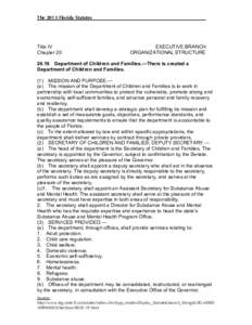 The 2013 Florida Statutes______________________________________________ 	
   Title IV Chapter 20  EXECUTIVE BRANCH