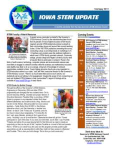 A monthly newsletter from the Iowa Governor’s STEM Advisory Council  STEM Faculty a Potent Resource A recent survey conducted on behalf of the Governor’s STEM Advisory Council by the administrative team found that 50