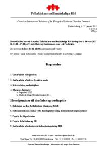 Folkekirkens mellemkirkelige Råd ________________________________________________________________________________ Council on International Relations of the Evangelical Lutheran Church in Denmark Frederiksberg, d. 21. ja