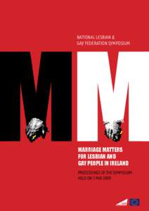 National Lesbian & Gay Federation Symposium Marriage Matters for lesbian and gay people in ireland
