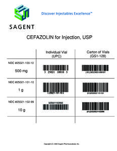 Discover Injectables Excellence  TM CEFAZOLIN for Injection, USP Individual Vial