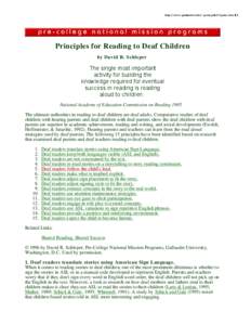 http://www.gallaudet.edu/~pcnmplit/15princ.html#5  Principles for Reading to Deaf Children by David R. Schleper  The single most important