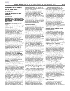 Federal Register / Vol. 80, No[removed]Friday, January 16, [removed]Proposed Rules DEPARTMENT OF THE INTERIOR Fish and Wildlife Service 50 CFR Part 17 [Docket No. FWS–R5–ES–2011–0024; [removed]]