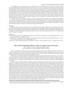 Advances in Consumer Research (Volume[removed]The manipulation check on transportation was successful (F=9.301, p<.01). Results showed a main effect for transportation on the number of benefits listed by the participants (F=4.805, p<.05). Results also showed a significant interaction between the focal product