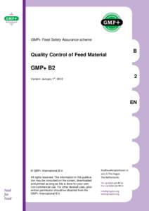GMP+ Feed Safety Assurance scheme  Quality Control of Feed Material B