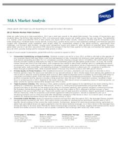 M&A Market Analysis (Please specify which report you are requesting and include full contact information[removed]Middle-Market M&A Outlook While not quite living up to high expectations, 2012 was a solid year overall in th